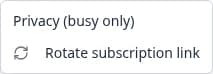 Three-dot menu on the subscription card showing Privacy busy only and Rotate subscription link